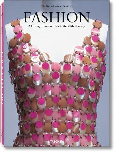 „Fashion. A History from the 18th to the 20th century" - The Kyoto Costume Institute knjiga moda kroz istoriju