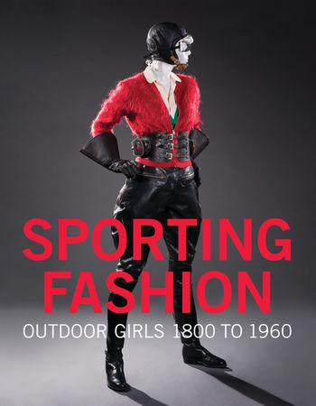 „Sporting Fashion: Outdoor Girls from 1800 to 1960" - Kevin L. Jones knjiga